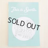 This is Sports / 田口美早紀