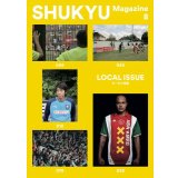 SHUKYU Magazine 8「LOCAL ISSUE」