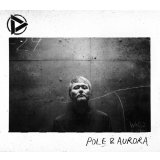 Discharming man / POLE & AURORA (CD)