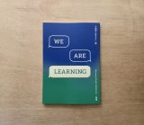 WE ARE LEARNING ＃地球と生きるに一票 / Sakumag Collective