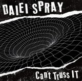 DAIEI SPRAY / Can't Truss It (7")
