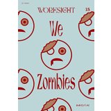 WORKSIGHT18号 われらゾンビ