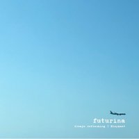 futurina / Always refreshing / Elephant (Cassette＋DLコード)