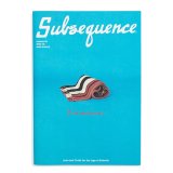 SUBSEQUENCE MAGAZINE VOL.6