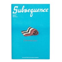 SUBSEQUENCE MAGAZINE VOL.6