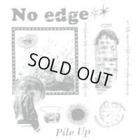 No edge / Pile Up (CD)