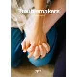 Troublemakers No.1