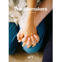 Troublemakers No.1