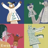 Ewoks / bed  /  split 7” (7inch＋DLコード)