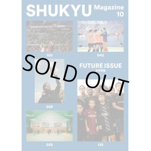 画像: SHUKYU Magazine 10 「FUTURE ISSUE」