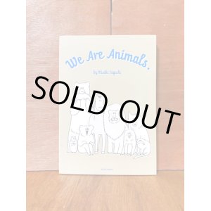 画像: We Are Animals.  / 田口美早紀 