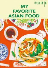 画像: MY FAVORITE ASIAN FOOD